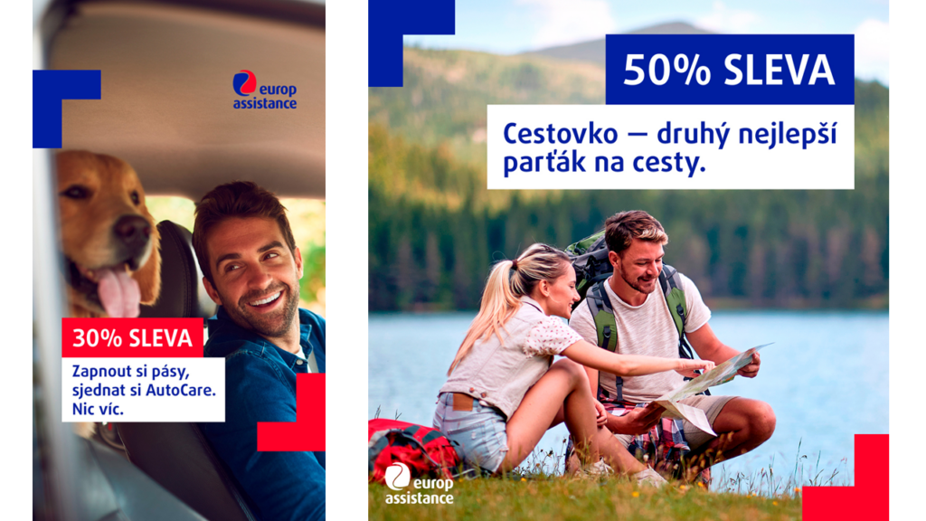 Dvě reklamní kreativy Europ Assistance zobrazující jejich marketingovou kampaň. První obrázek ukazuje muže s usměvavým psem v autě s textem "30% SLEVA - Zapnout si pásy, sjednat si AutoCare. Nic víc." Druhý obrázek zachycuje mladý pár na výletě u jezera s horami v pozadí, jak společně studují mapu. Text na druhém obrázku hlásá "50% SLEVA - Cestovko - druhý nejlepší parťák na cesty." Obě kreativy jsou laděny v korporátních barvách společnosti - modré a červené, s logem Europ Assistance.